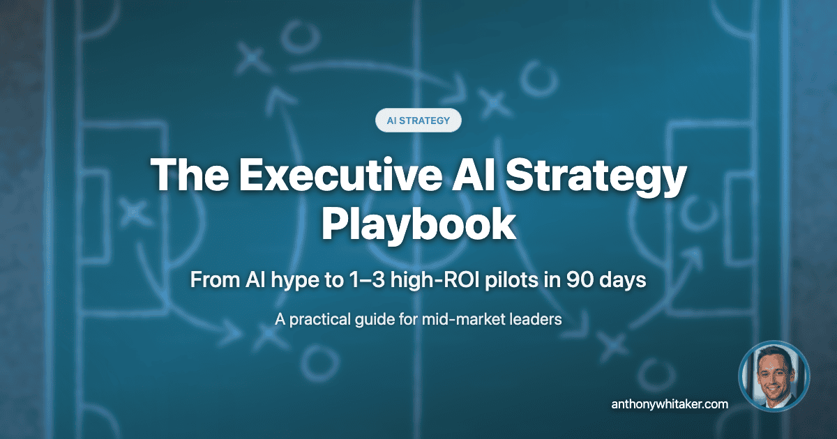 The Executive AI Strategy Playbook
